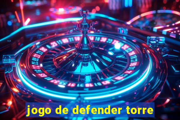 jogo de defender torre